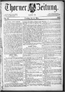 Thorner Zeitung 1882, Nro. 62