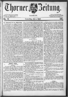 Thorner Zeitung 1882, Nro. 82
