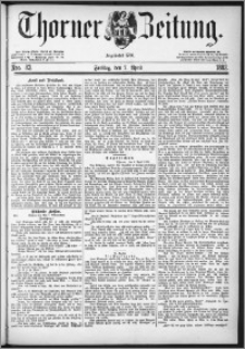 Thorner Zeitung 1882, Nro. 83