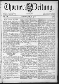 Thorner Zeitung 1882, Nro. 143