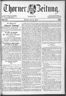 Thorner Zeitung 1882, Nro. 150