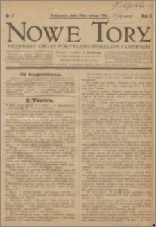 Nowe Tory : Niezawisły Organ Polityczno Społeczny i Literacki 1921.02.12 R.2 nr 7