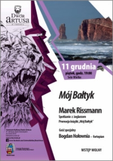 Mój Bałtyk : Marek Rissmann : spotkanie z żeglarzem, promocja książki „Mój Bałtyk” : 11 grudnia