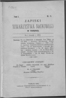 Zapiski Towarzystwa Naukowego w Toruniu, T. 1 nr 9, (1910)
