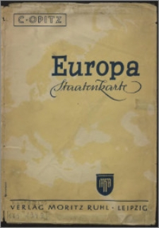 C. Opitz Europa, Staatenkarte / Bearbeltet und herausgegeben von Kartograph Carl Bernhard Starke