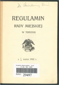 Regulamin Rady Miejskiej w Toruniu z 1/9 marca 1922 r.