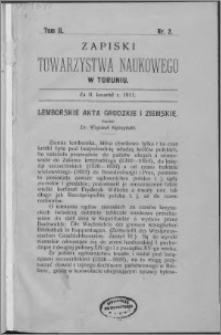 Zapiski Towarzystwa Naukowego w Toruniu, T. 2 nr 2, (1911)