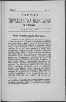 Zapiski Towarzystwa Naukowego w Toruniu, T. 2 nr 3, (1911)