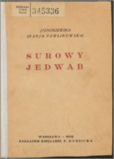 Surowy jedwab