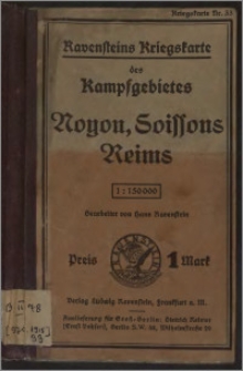 Noyon, Soissons, Reims : vergrösserung von Ravensteins Deutschem Kartenwerk von Mittel-Europa in 164 Blättern