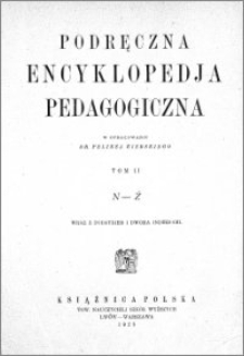 Podręczna encyklopedia pedagogiczna. T. 2, N-Ż