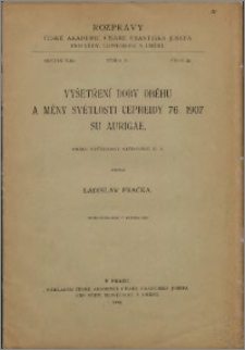 Vyšetření doby oběhu a měny světlosti Copheidy 76. 1907 SU Aurigae. Prace hvězdarny Nižborske II.3