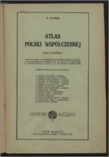 Atlas Polski współczesnej. Z. 1
