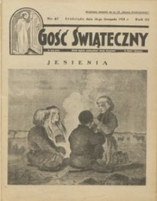 Gość Świąteczny 1928.11.18 R. XXXII nr 47