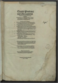 Claudii Ptolemei viri Alexandrini Mathematicae disciplinae Philosophi doctissmi Geographiae opus novissima traductione e Graecorum archeotypis castigatissime pressum ceteris ante lucubratorum multo praestantius