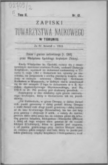 Zapiski Towarzystwa Naukowego w Toruniu, T. 2 nr 12, (1913)