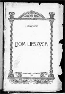 Dom Lipszyca : dramat w czterech aktach