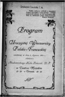 Program Uroczystej Wieczornicy Polsko-Francuskiej : urządzonej w dniu 8. stycznia 1924 r. staraniem Akademickiego Koła Pomorsk. U. P. w Teatrze Miejskim w Toruniu
