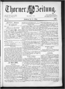 Thorner Zeitung 1889, Nr. 77 + Beilage