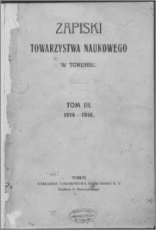 Zapiski Towarzystwa Naukowego w Toruniu, T. 3 nr 1, (1914)