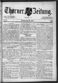Thorner Zeitung 1890, Nr. 92 + Beilage, Extra-Beilage