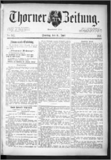 Thorner Zeitung 1891, Nr. 142 + Beilage