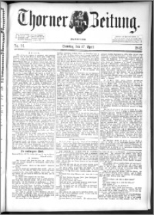Thorner Zeitung 1892. Nr. 91 + Beilage