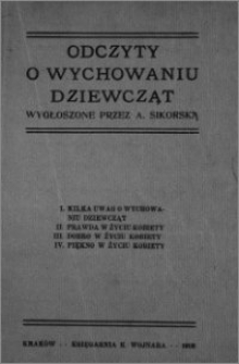 Odczyty " O wychowaniu dziewcząt " wygłoszone w "Czytelni dla kobiet" w marcu 1902