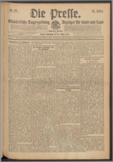 Die Presse 1910, Jg. 28, Nr. 63 Zweites Blatt, Drittes Blatt