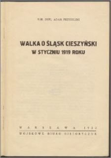 Walka o Śląsk Cieszyński w styczniu 1919 roku