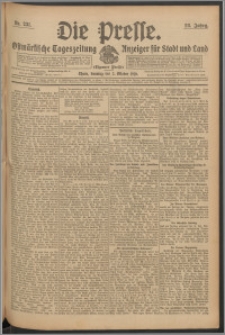 Die Presse 1910, Jg. 28, Nr. 231 Zweites Blatt, Viertes Blatt, Fünftes Blatt, Sechstes Blatt