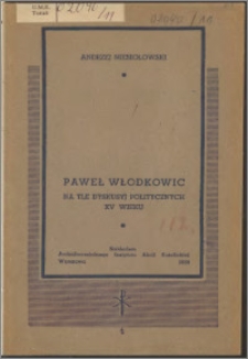 Paweł Włodkowic na tle dyskusyj politycznych XV w.