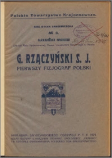 G. Rzączyński S. J. : pierwszy fizjograf Polski