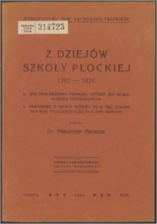 Z dziejów szkoły płockiej 1781-1821