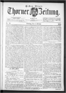 Thorner Zeitung 1893, Nr. 31 Erstes Blatt