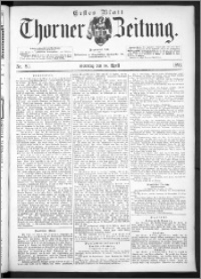 Thorner Zeitung 1893, Nr. 89 Erstes Blatt