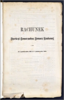 Rachunek Dyrekcyi Towarzystwa Pomocy Naukowéj z roku od 1 Października 1861 do 1 Października 1862