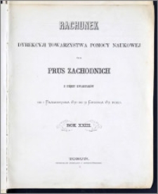 Rachunek Dyrekcyi Towarzystwa Pomocy Naukowej dla Prus Zachodnich z pięciu kwartałów od 1 Października 1870 do 31 Grudnia 1871