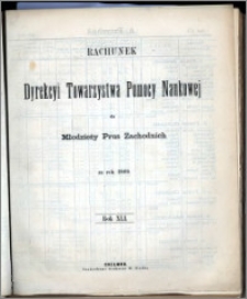 Rachunek Dyrekcyi Towarzystwa Pomocy Naukowej dla Młodzieży Prus Zachodnich za rok 1889
