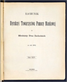 Rachunek Dyrekcyi Towarzystwa Pomocy Naukowej dla Młodzieży Prus Zachodnich za rok 1892
