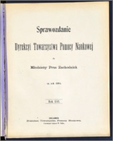 Sprawozdanie Dyrekcyi Towarzystwa Pomocy Naukowej dla Młodzieży Prus Zachodnich za rok 1904