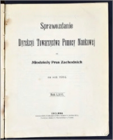Sprawozdanie Dyrekcyi Towarzystwa Pomocy Naukowej dla Młodzieży Prus Zachodnich za rok 1914