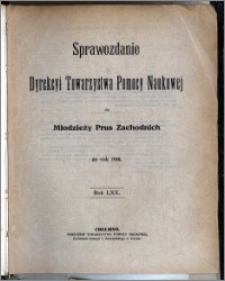 Sprawozdanie Dyrekcyi Towarzystwa Pomocy Naukowej dla Młodzieży Prus Zachodnich za rok 1918