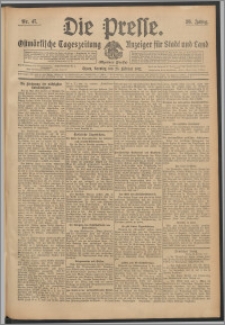 Die Presse 1912, Jg. 30, Nr. 47 Zweites Blatt, Drittes Blatt, Viertes Blatt