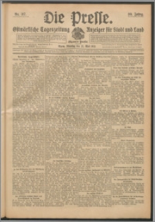 Die Presse 1912, Jg. 30, Nr. 117 Zweites Blatt, Drittes Blatt
