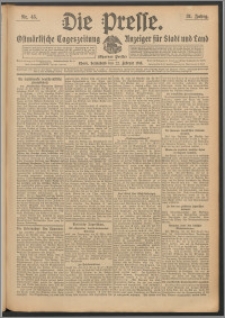 Die Presse 1913, Jg. 31, Nr. 45 Zweites Blatt, Drittes Blatt