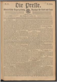 Die Presse 1913, Jg. 31, Nr. 47 Zweites Blatt, Drittes Blatt