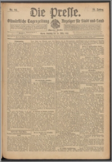 Die Presse 1913, Jg. 31, Nr. 64 Zweites Blatt, Drittes Blatt, Viertes Blatt, Fünftes Blatt