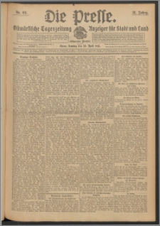 Die Presse 1913, Jg. 31, Nr. 92 Zweites Blatt, Drittes Blatt, Viertes Blatt, Fünftes Blatt