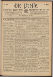 Die Presse 1913, Jg. 31, Nr. 144 Zweites Blatt, Drittes Blatt, Viertes Blatt, Fünftes Blatt